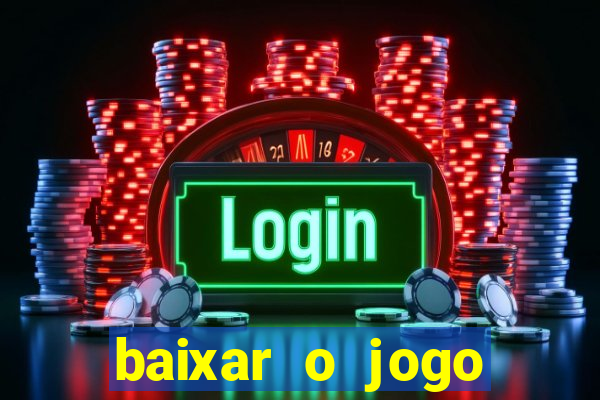 baixar o jogo street fighter